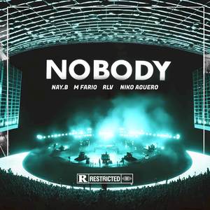 NOBODY (Explicit)