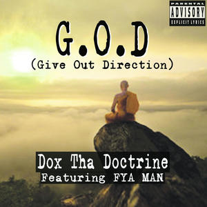 G.O.D (Give Out Direction) (feat. Fya Man) [Explicit]