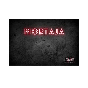 Mortaja (Explicit)