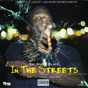 In The Streets (Explicit)