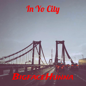 In Yo City (Explicit)