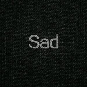 Sad (Demo )