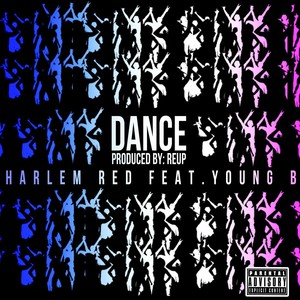 Dance (feat. Young B) [Explicit]