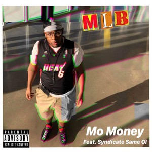 Mo Money (Explicit)