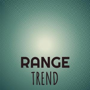 Range Trend
