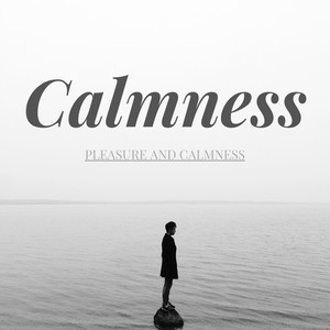 CALMNESS