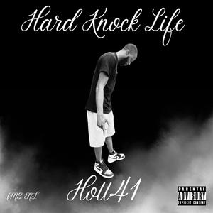 Hard Knock Life (Explicit)