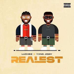 REALEST (feat. Yxng Jiggy) [Explicit]