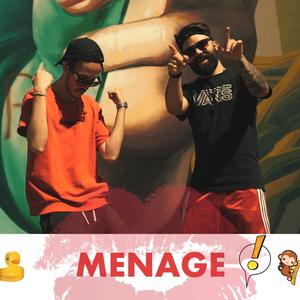 Menage (Explicit)