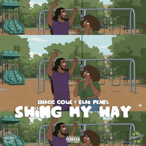 Swing My Way (Explicit)