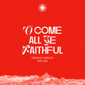 O Come All Ye Faithful