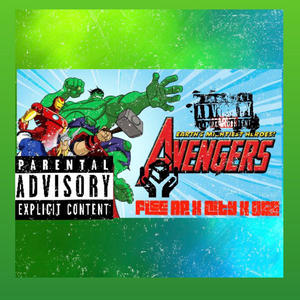 Da Avengers (feat. City & Oso) (Explicit)