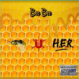 Bee U Her (Explicit)