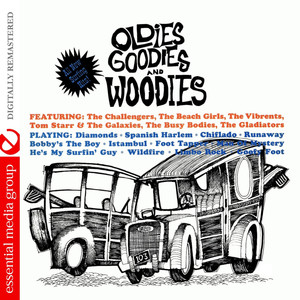 Oldies, Goodies And Woodies (Remastered)