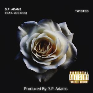 Twisted (feat. Joe Roq) (Explicit)