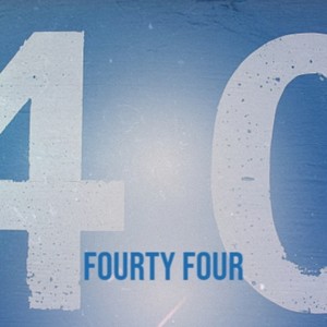 Fourty Four