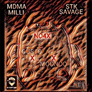 No4x (feat. STK Savage & Gusto Moondo) [Explicit]