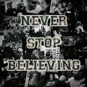 Never Stop Believing (feat. Pelbu) [Explicit]