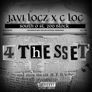 4 the SSet (feat. C Loc) (Explicit)