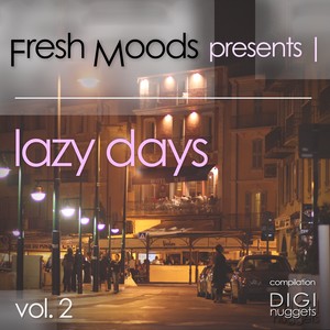 Fresh Moods Pres. Lazy Days, Vol. 2