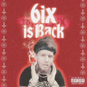 6ix Is Back (Explicit)