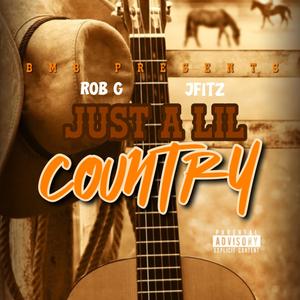 Just a lil country (Explicit)