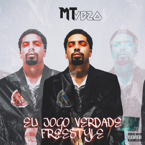 Eu Jogo Verdade Freestyle (Explicit)