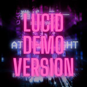 Lucid (Demo Version)