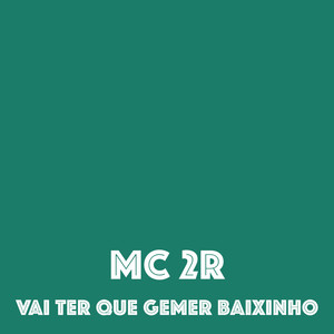Vai Ter Que Gemer Baixinho (Explicit)