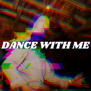 Dance with Me