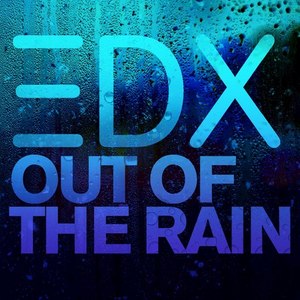 Out of the Rain (Extended Mix)