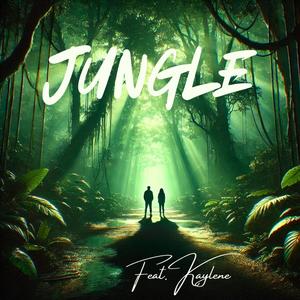 Jungle (feat. Kaylene)