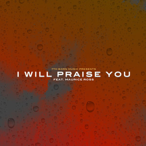 I Will Praise You