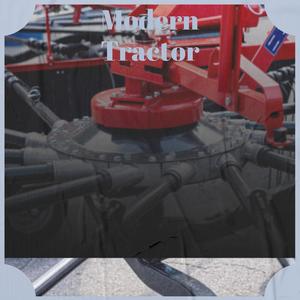 Modern Tractor