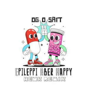 Epileppi Aber Happy (Henk Remix) [Explicit]