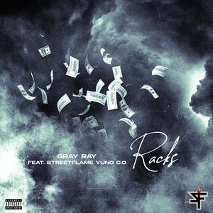 Racks (feat. Streetflame Yung C.O) [Explicit]