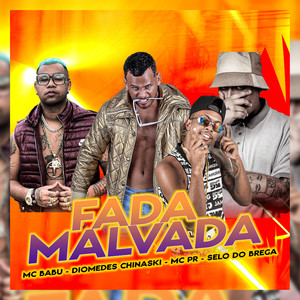 Fada Malvada (Explicit)