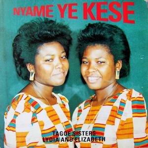 Tagoe Sisters Makomo Ato Me Yem