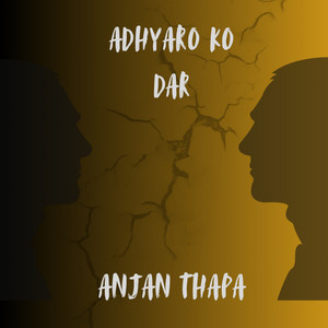 Adhyaro Ko Dar