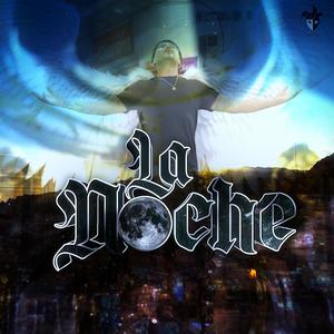 La Noche (Explicit)