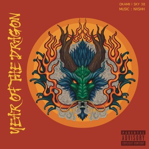 Year of the dragon (Explicit)