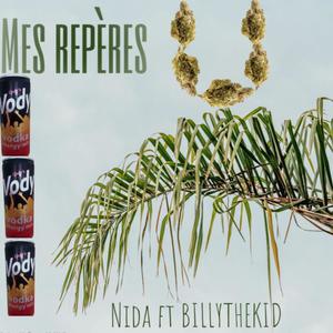 Mes Repères (feat. Billy The Kid) [Explicit]