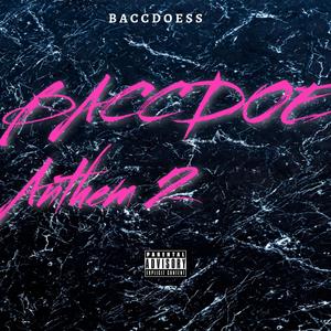 Baccdoe Anthem 2 (feat. EBK, Paiidnfull Jmo, Lilmarii & LilJoJo262) (Explicit)