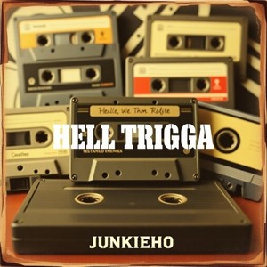 Hell Trigga (Explicit)