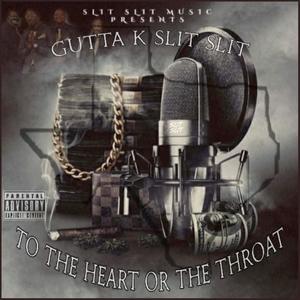 To The Heart Or The Throat (Explicit)