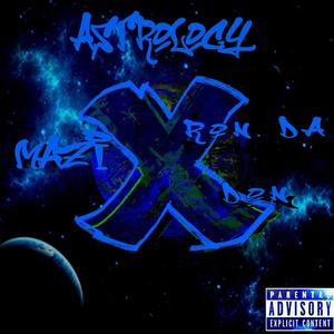 Astrology (feat. Ron Da Don) [Explicit]