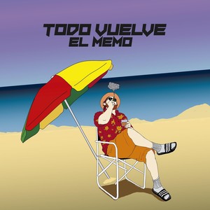 Todo Vuelve (Explicit)