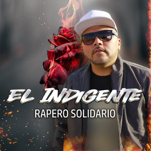 El Indigente (Explicit)