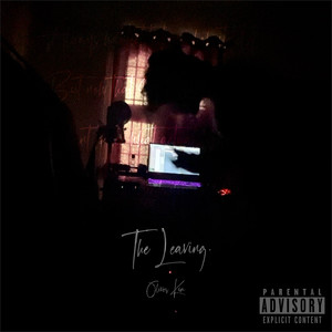 The Leaving (Explicit)