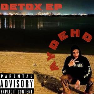 Detox EP (Explicit)